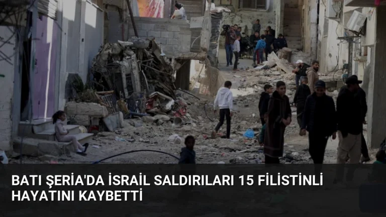 Batı Şeria’da İsrail Saldırıları 15 Filistinli Hayatını Kaybetti