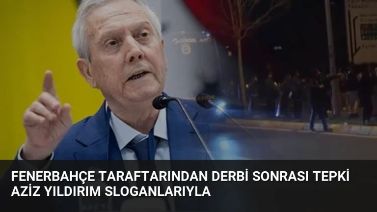 Fenerbahçe Taraftarından Derbi Sonrası Tepki Aziz Yıldırım Sloganlarıyla