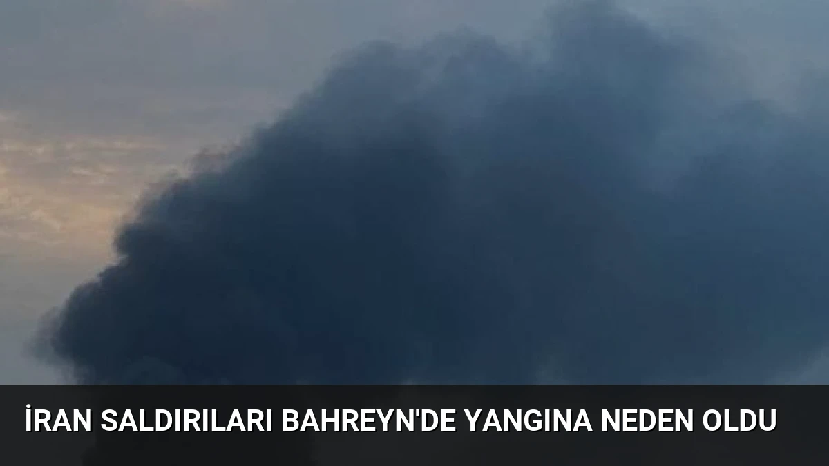 İran Saldırıları Bahreyn’de Yangına Neden Oldu