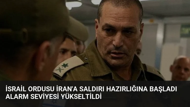 İsrail Ordusu İran’a Saldırı Hazırlığına Başladı Alarm Seviyesi Yükseltildi