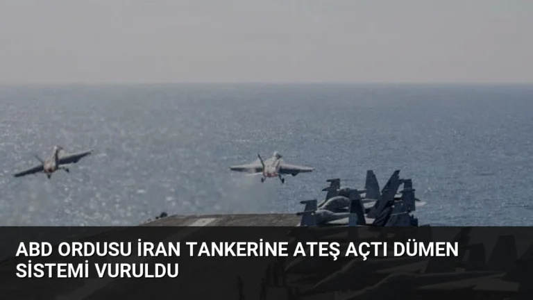 ABD Ordusu İran Tankerine Ateş Açtı Dümen Sistemi Vuruldu