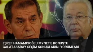 Eşref Hamamcıoğlu Mynet’e konuştu Galatasaray seçim sonuçlarını yorumladı