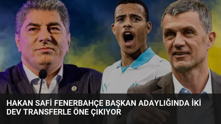 Hakan Safi Fenerbahçe Başkan Adaylığında İki Dev Transferle Öne Çıkıyor
