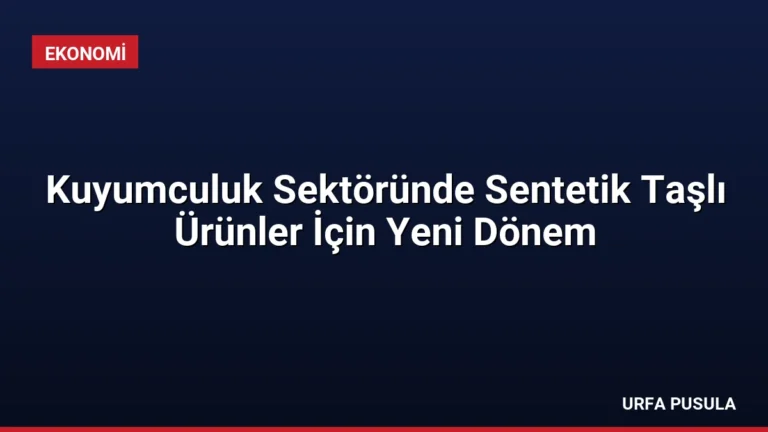 Kuyumculuk Sektöründe Sentetik Taşlı Ürünler İçin Yeni Dönem