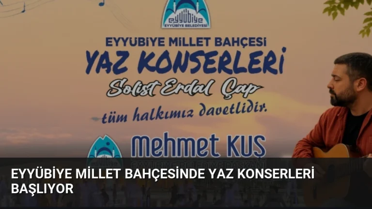 Eyyübiye Millet Bahçesinde Yaz Konserleri Başlıyor