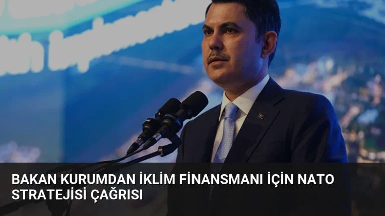 Bakan Kurumdan İklim Finansmanı İçin NATO Stratejisi Çağrısı