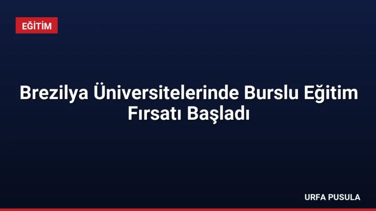 Brezilya Üniversitelerinde Burslu Eğitim Fırsatı Başladı