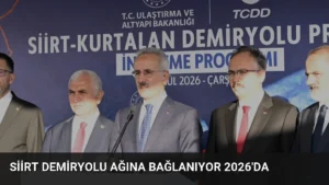 Siirt Demiryolu Ağına Bağlanıyor 2026’da