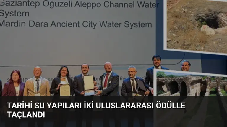 Tarihi Su Yapıları İki Uluslararası Ödülle Taçlandı